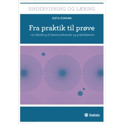 Fra praktik til prøve: En håndbog til lærerstuderende og praktiklærere