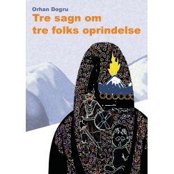 Tre sagn om tre folks oprindelse