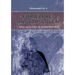 Forældreansvarsloven: Temahæfte 3
