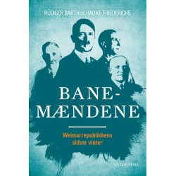 Banemændene: Weimarrepublikkens sidste vinter