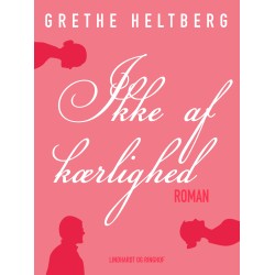 Ikke af kærlighed