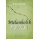 MELANKOLSK MONOLOG