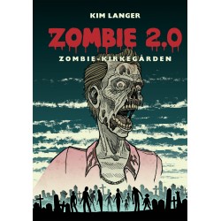 Zombie 2.0: ZOMBIE-KIRKEGÅRDEN