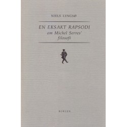 En eksakt rapsodi: Om Michel Serres' filosofi
