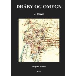 Dråby og omegn: Bind 2: Ejendomme, landbrug, fiskeri, befordring m.m.