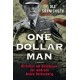 One Dollar Man: Historien om danskeren, der ændrede Anden Verdenskrig