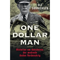 One Dollar Man: Historien om danskeren, der ændrede Anden Verdenskrig