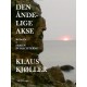 Den åndelige akse. Roman