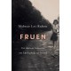 Fruen: En datters historie om kærlighed og frihed