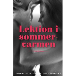 Lektion i sommervarmen: Læsernes egne fortællinger