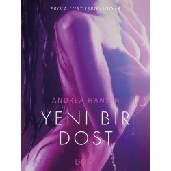 Yeni Bir Dost – Erotik Öykü