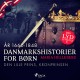 Danmarkshistorier for børn (27) (år 1660-1848) - Den lille prins, kronprinsen