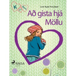 K fyrir Klara 4 – Að gista hjá Möllu