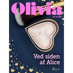 Olivia - Ved siden af Alice