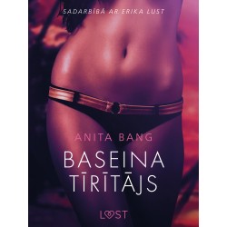 Baseina tīrītājs - Erotisks stāsts