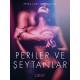 Periler ve Şeytanlar - Erotik Öykü