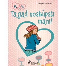 K, kā Klāra 3 — Tagad noskūpsti mani!