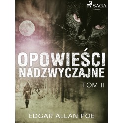 Opowieści nadzwyczajne - Tom II