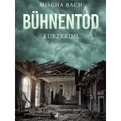 Bühnentod - Kurzkrimi