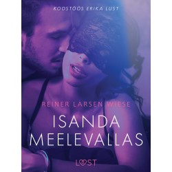 Isanda meelevallas - Erootiline lühijutt