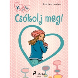 K, mint Klári 3. – Csókolj meg!