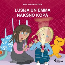 Lūsija un Emma nakšņo kopā