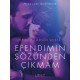 Efendimin Sözünden Çıkmam - Erotik Öykü