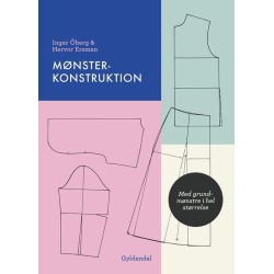 Mønsterkonstruktion: Med grundmønstre i hel størrelse