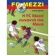 FC Mezzi 4: Η FC Mezzi συναντά τον Messi