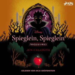 Disney Twisted Tales: Spieglein, Spieglein: Was wäre, wenn die böse Stiefmutter den Prinzen vergiftet hätte?