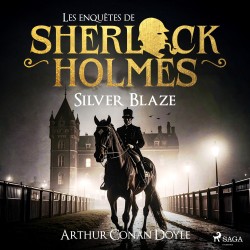 Silver Blaze: intégrale