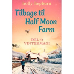 Tilbage til Half Moon Farm 4: Vintermagi