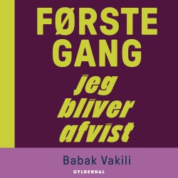 Første gang jeg bliver afvist