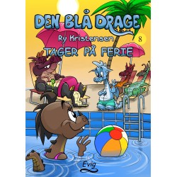 Den blå drage 8 - Tager på ferie: Tager på ferie