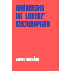 Grønbech - Lorenz - kulturopgør
