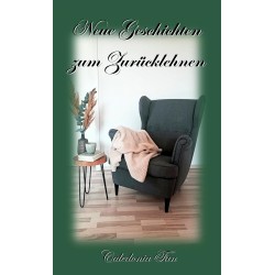 Neue Geschichten zum Zurücklehnen: Eine kleine Sammlung