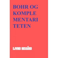 Niels Bohr og komplementariteten