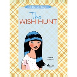 The Wish Hunt: A heartwarming middle grade novel about the magic of friendship and believing in your