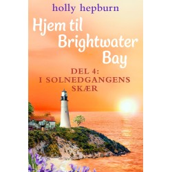 Hjem til Brightwater Bay 4: I solnedgangens skær