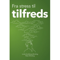 Fra stress til tilfreds: Bliv bevidst om tankernes rolle i dit liv