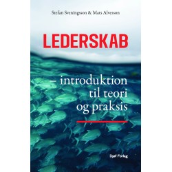 Lederskab: – introduktion til teori og praksis