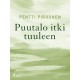 Puutalo itki tuuleen