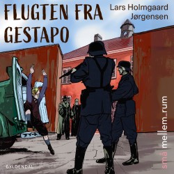 små mellem_rum. Flugten fra Gestapo