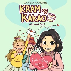 Kram og Kakao. Vild med Carl