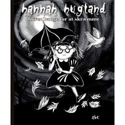 Hannah Hugtand bliver bange for at skræmme