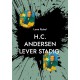 H.C. Andersen lever stadig: En Antologi