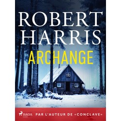 Archange: Par l’auteur de « Conclave »