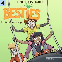 Besties. En tand for meget