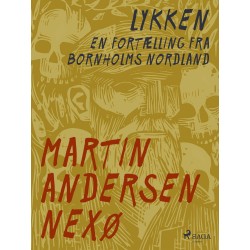 Lykken. En fortælling fra Bornholms Nordland