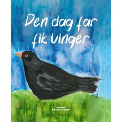 Den dag far fik vinger